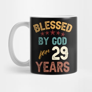 blessed by god for 29 years Mug